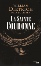 lisez le premier chapitre de La Sainte Couronne (parution le )