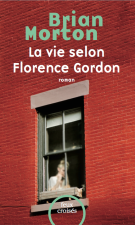 lisez le premier chapitre de La vie selon Florence Gordon (parution le )