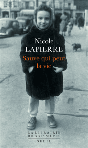 Sauve qui peut la vie de Nicole Lapierre