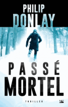 lisez le premier chapitre de Passé mortel (parution le )
