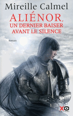 Aliénor, un dernier baiser avant le silence de Mireille Calmel