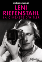 lisez le premier chapitre de Leni Riefenstahl  - La cinéaste d'Hitler (parution le )