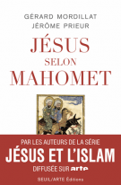 lisez le premier chapitre de Jésus selon Mahomet (parution le )