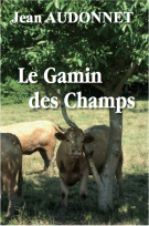 lisez le premier chapitre de Le gamin des champs (parution le )