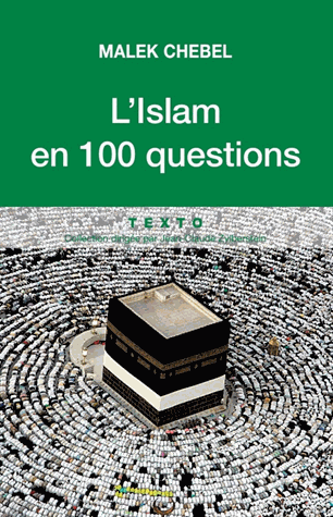L'Islam en 100 questions de Malek  Chebel