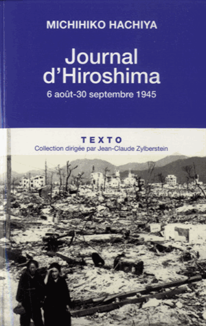 Journal d'Hiroshima - 6 août-30 septembre 1945 de Michihiko Hachiya