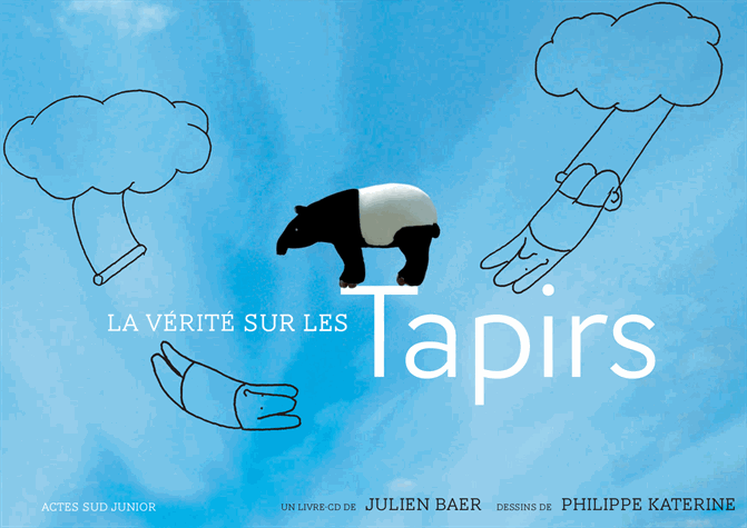 La vérité sur les tapirs de Philippe Katerine