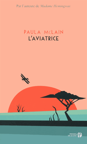 L'aviatrice de Paula McLain