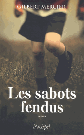 Les sabots fendus de Gilbert Mercier