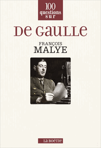 De Gaulle de François Malye