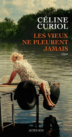 Couverture : Les vieux ne pleurent jamais