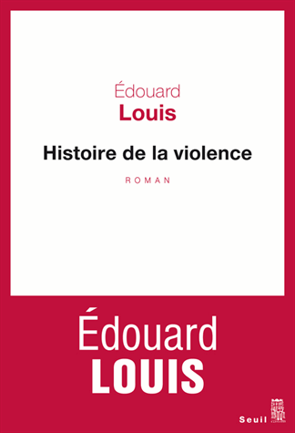 Histoire de la violence de Edouard Louis