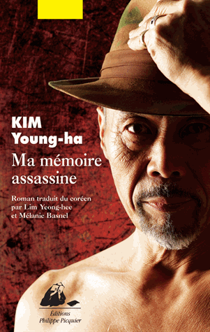 Ma mémoire assassine de Young-ha Kim