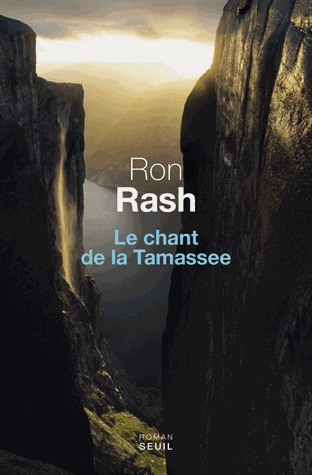 Le chant de la Tamassee de  Ron Rash