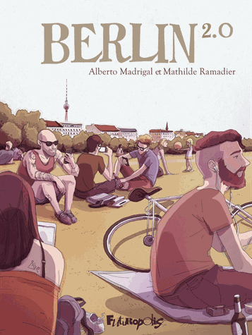 Berlin 2.0 de Alberto Madrigal