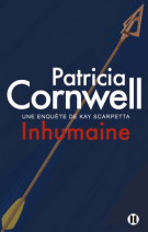 lisez le premier chapitre de Inhumaine  - Une enquête de Kay Scarpetta (parution le )