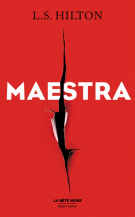 lisez le premier chapitre de Maestra (parution le )