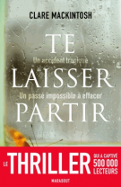 lisez le premier chapitre de Te laisser partir (parution le )