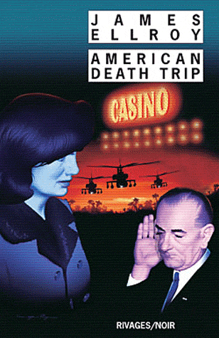 American Death Trip de James Ellroy