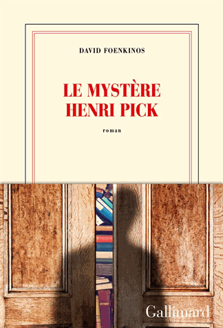 Le mystère Henri Pick de David Foenkinos