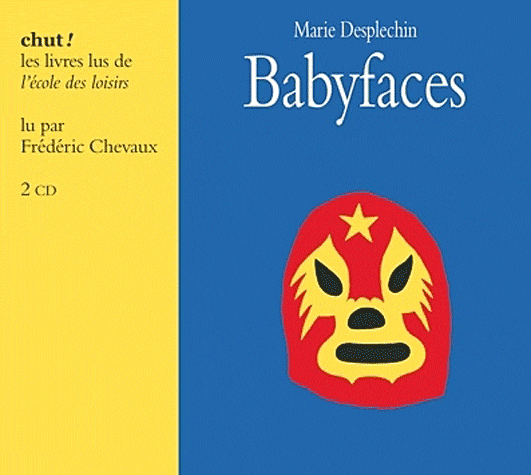 Babyfaces de Marie Desplechin