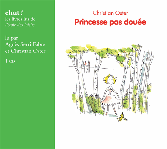 Princesse pas douée de Christian  Oster