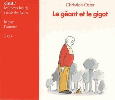 Le géant et le gigot de Christian  Oster