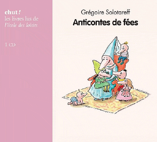 Anticontes de fées de Grégoire Solotareff