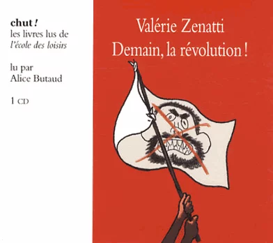 Demain, la révolution ! de Valérie  Zenatti
