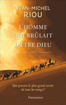 lisez le premier chapitre de L'homme qui brûlait d'être Dieu (parution le )