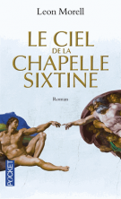 lisez le premier chapitre de Le ciel de la chapelle Sixtine (parution le )