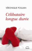 lisez le premier chapitre de Célibataire longue durée (parution le )
