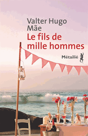 Le fils de mille hommes de Valter Hugo Mãe