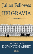 lisez le premier chapitre de Belgravia  (parution le )