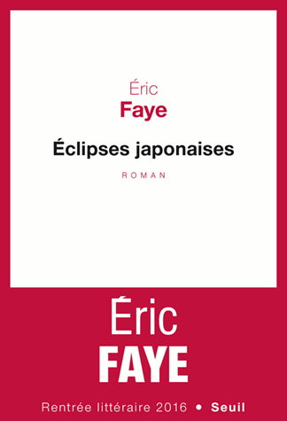 Éclipses japonaises de Eric Faye