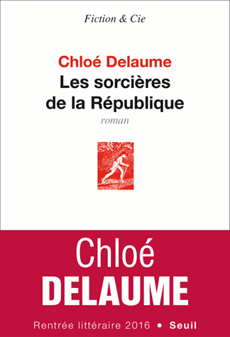 Les sorcières de la République de Chloé Delaume