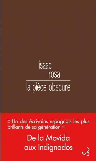 La pièce obscure de Isaac Rosa