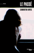 lisez le premier chapitre de Le passé (parution le )