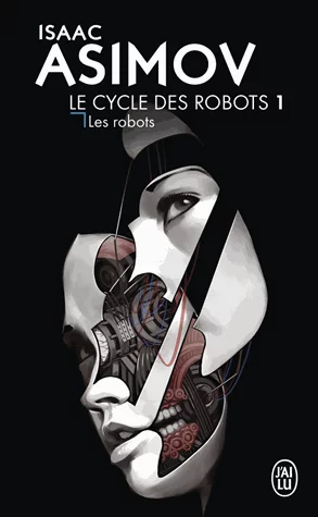 Couverture : Le cycle des robots - Tome 1