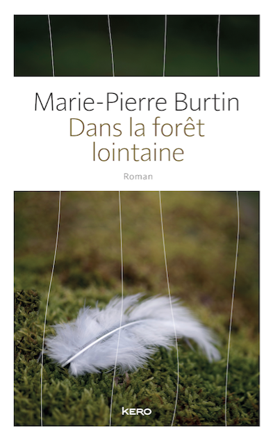 Dans la forêt lointaine de Marie-Pierre Burtin
