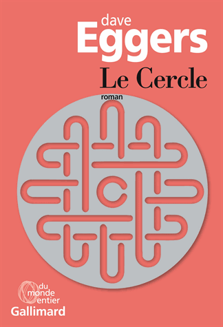 Le cercle de Dave Eggers