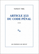 lisez le premier chapitre de Article 353 du code pénal (parution le )