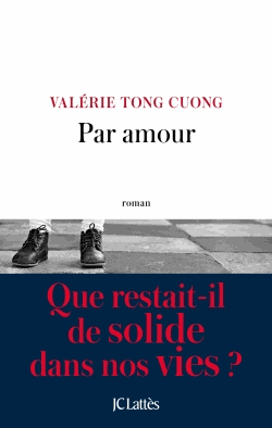 Par amour de Valérie Tong Cuong