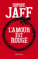 lisez le premier chapitre de L'amour est rouge (parution le )