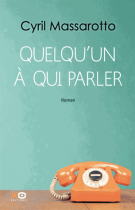 lisez le premier chapitre de Quelqu'un à qui parler (parution le )