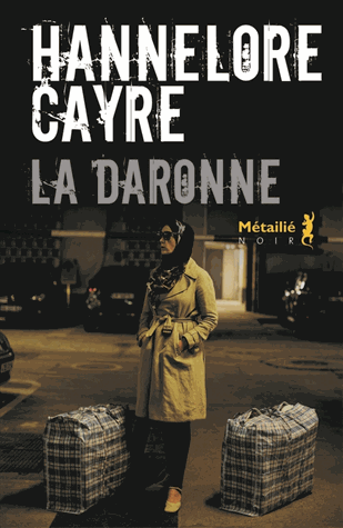 La daronne de Hannelore Cayre