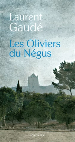 Couverture : Les Oliviers du Négus