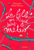 lisez le premier chapitre de La fille qui lisait dans le métro (parution le )