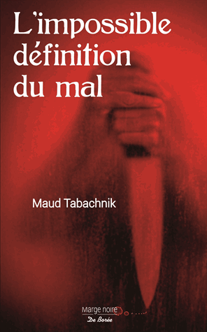 L'impossible définition du mal de Maud Tabachnik