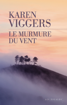 lisez le premier chapitre de Le murmure du vent (parution le )